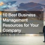 10 Best Business Management Resources for Your Company